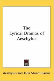 Cover of: The Lyrical Dramas of Aeschylus by Aeschylus