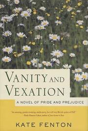 Cover of: Vanity and vexation: a novel of pride and prejudice