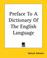 Cover of: Preface To A Dictionary Of The English Language