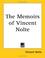 Cover of: The Memoirs of Vincent Nolte