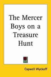 The Mercer Boys (#3) on a Treasure Hunt by Capwell Wyckoff
