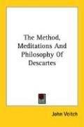 Cover of: The Method, Meditations And Philosophy Of Descartes