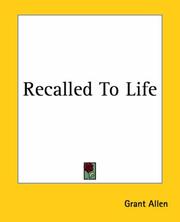 Cover of: Recalled To Life by Grant Allen