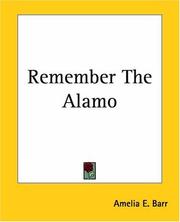 Cover of: Remember The Alamo by Amelia Edith Huddleston Barr