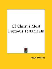Cover of: Of Christ's Most Precious Testaments