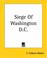 Cover of: Siege Of Washington D.c.