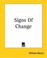Cover of: Signs Of Change