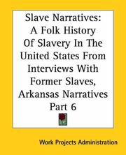 Slave Narratives by Work Projects Administration