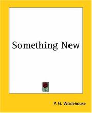 Cover of: Something New by P. G. Wodehouse, P. G. Wodehouse