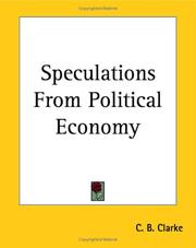 Cover of: Speculations From Political Economy by C. B. Clarke