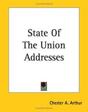 Cover of: State Of The Union Addresses by Chester A. Arthur