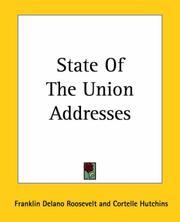 Cover of: State Of The Union Addresses Of Franklin Delano Roosevelt