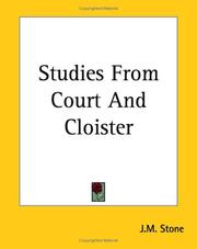 Cover of: Studies from Court And Cloister | J. M. Stone