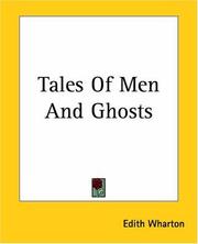 Cover of: Tales Of Men And Ghosts by Edith Wharton