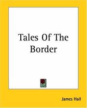 Cover of: Tales Of The Border by James Hall