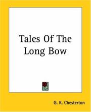 Tales of the long bow by Gilbert Keith Chesterton