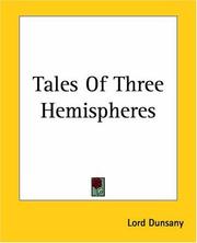 Cover of: Tales Of Three Hemispheres by Lord Dunsany