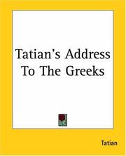 Cover of: Tatian's Address To The Greeks