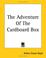 Cover of: The Adventure Of The Cardboard Box