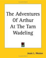 Cover of: The Adventures Of Arthur At The Tarn Wadeling
