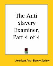 Cover of: The Anti Slavery Examiner by American Anti-Slavery Society