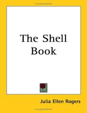 Cover of: The Shell Book by Julia Ellen Rogers