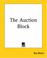 Cover of: The Auction Block