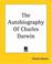 Cover of: The Autobiography Of Charles Darwin