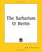 Cover of: The Barbarism of Berlin