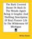 Cover of: The Bark Covered House Or Back In The Woods Again Being A Graphic And Thrilling Description Of Real Pioneer Life In The Wilderness Of Michigan