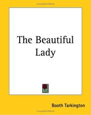 Cover of: The Beautiful Lady by Booth Tarkington