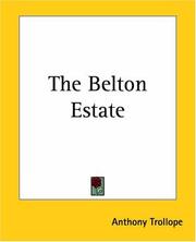 Cover of: The Belton Estate by Anthony Trollope