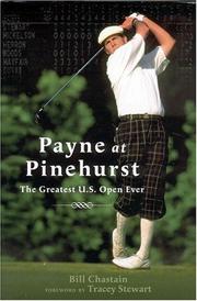 Cover of: Payne at Pinehurst: The Greatest U.S. Open Ever