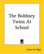 Cover of: The Bobbsey Twins At School | Laura Lee Hope