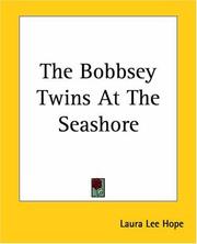 Cover of: The Bobbsey Twins At The Seashore by Laura Lee Hope