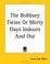 Cover of: The Bobbsey Twins Or Merry Days Indoors And Out