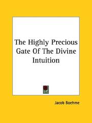 Cover of: The Highly Precious Gate Of The Divine Intuition