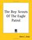 Cover of: The Boy Scouts Of The Eagle Patrol