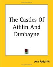 Cover of: The Castles Of Athlin And Dunbayne by Ann Radcliffe, Ann Radcliffe