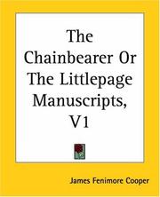 Cover of: The Chainbearer Or The Littlepage Manuscripts by James Fenimore Cooper, James Fenimore Cooper