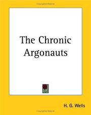 Cover of: The Chronic Argonauts by H.G. Wells