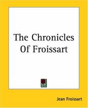 Cover of: The Chronicles Of Froissart by Jean Froissart