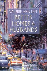 Cover of: Better homes and husbands by Valerie Ann Leff