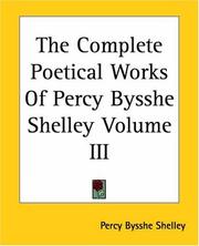 Cover of: The Complete Poetical Works of Percy Bysshe Shelley | Percy Bysshe Shelley