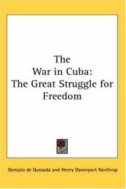 Cover of: The War in Cuba: The Great Struggle for Freedom
