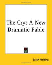 Cover of: The Cry: A New Dramatic Fable