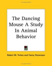 The dancing mouse by Robert M. Yerkes, Fanny Stevenson