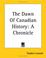 Cover of: The Dawn Of Canadian History: