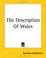 Cover of: The Description Of Wales