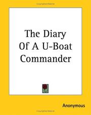 Cover of: The Diary Of A U-boat Commander by Anonymous